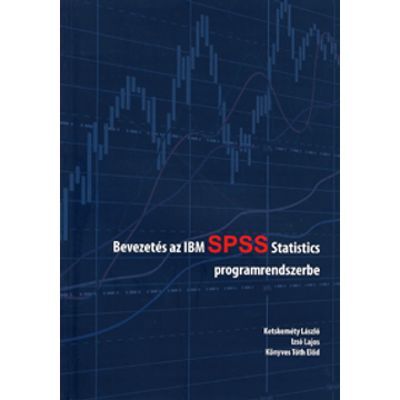Bevezetés az IBM SPSS Statistics programrendszerbe könyv