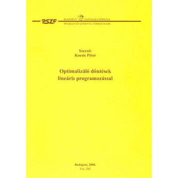 Optimalizáló döntések lineáris programozással könyv