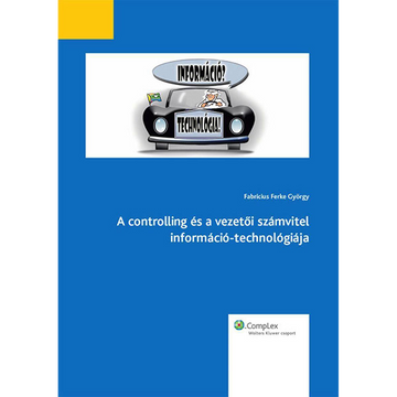 A controlling és a vezetői számvitel információ-technológiája könyv
