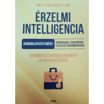 Érzelmi intelligencia gyakorlatgyűjtemény, könyv