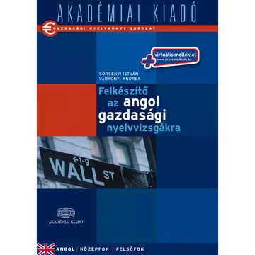 Felkészítő az angol gazdasági nyelvvizsgára könyv