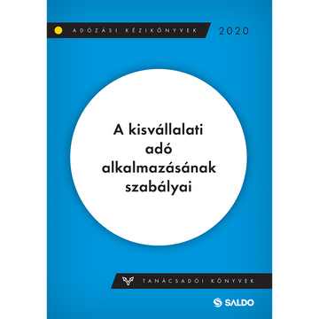 A kisvállalati adó alkalmazásának szabályai