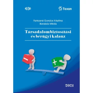 Társadalombiztosítási és bérügyi kalauz 2021 könyv