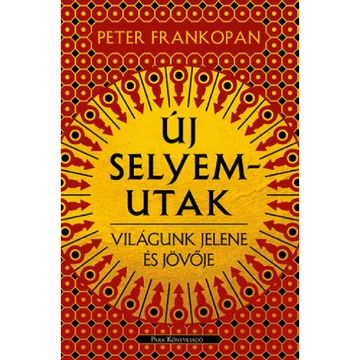 Új selyemutak, könyv