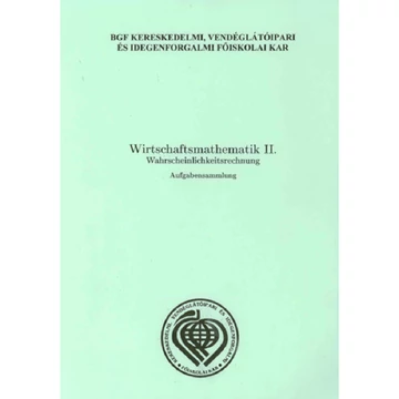 Wirtschaftsmathematik II. Wahrscheinlichkeitsrechnung könyv