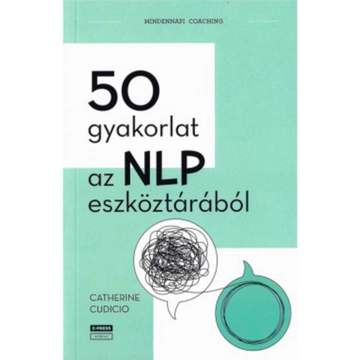 Könyv: 50 gyakorlat az NLP eszköztárából