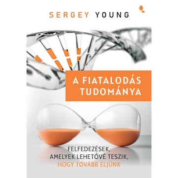 Könyv: A fiatalodás tudománya