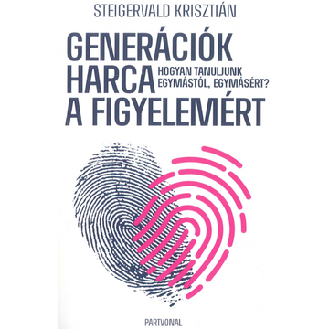 GEnerációk harca a figyelemért, könyv