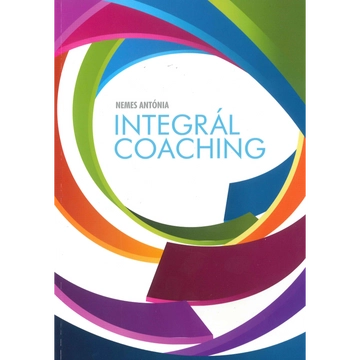 Könyv: Integrál coaching