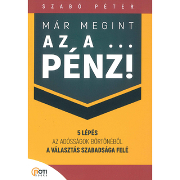 Már megint az a ... pénz!