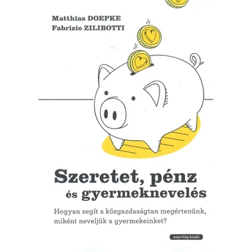 Szeretet, pénz és gyermeknevelés, könyv