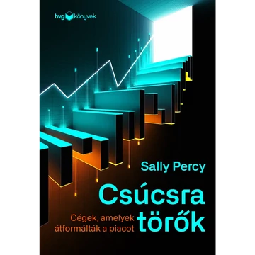 Könyv: Csúcsra törők