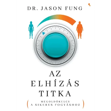 Könyv: Az elhízás titka