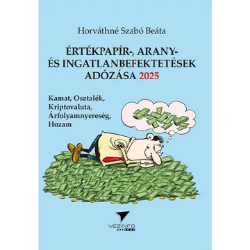 Könyv: Értékpapír-, arany- és ingatlanbefektetések adózása 2025
