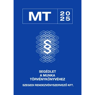 Könyv: Segédlet a Munka Törvénykönyvéhez 2025