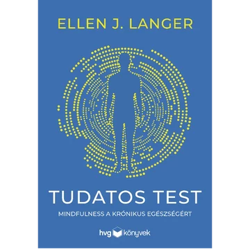 Könyv: Tudatos test