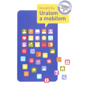 Könyv: Uralom a mobilom