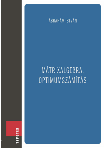 Mátrixalgebra, optimumszámítás könyv