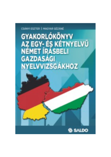 Gyakorlókönyv az egy- és kétnyelvű német írásbeli gazdasági nyelvvizsgákhoz