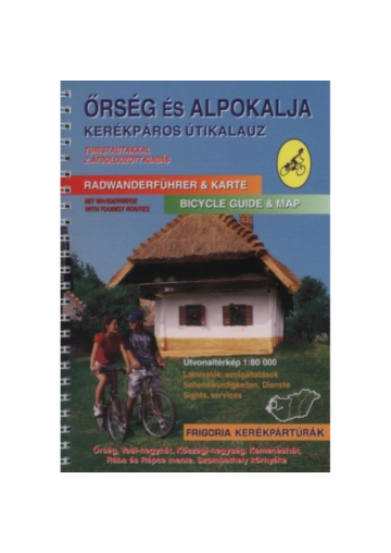 Őrség és Alpokalja kerékpáros útikalauz könyv