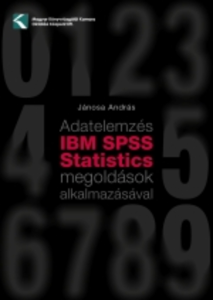 Adatelemzés IBM SPSS Statistics megoldások alkalmazásával könyv