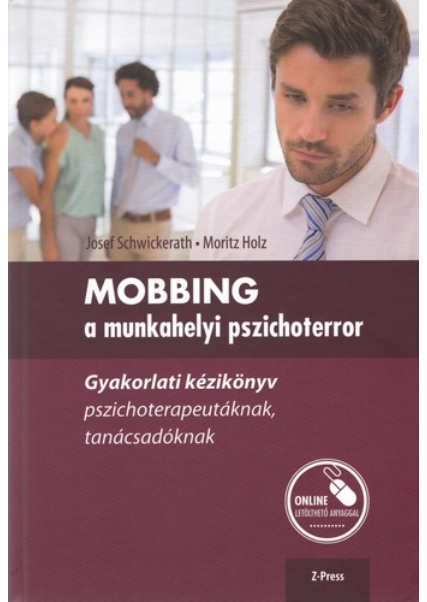Mobbing, a munkahelyi pszichoterror