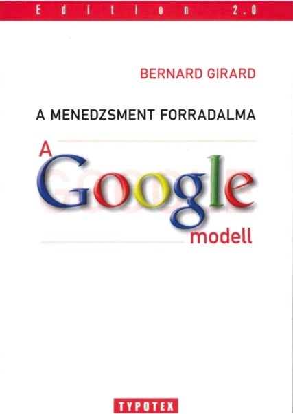 A Google-modell - A menedzsment forradalma