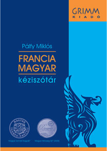 Francia-magyar kéziszótár Letölthető elektronikus szótárral könyv