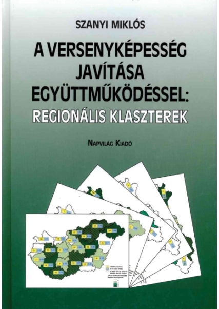 A versenyképesség javítása együttműködéssel: regionális klaszterek könyv