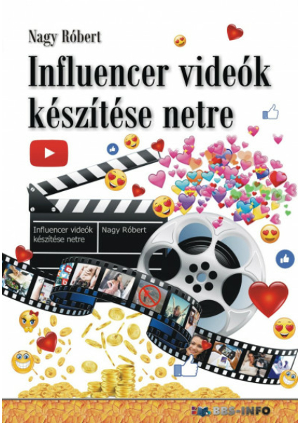 Influencer videók készítése netre könyv