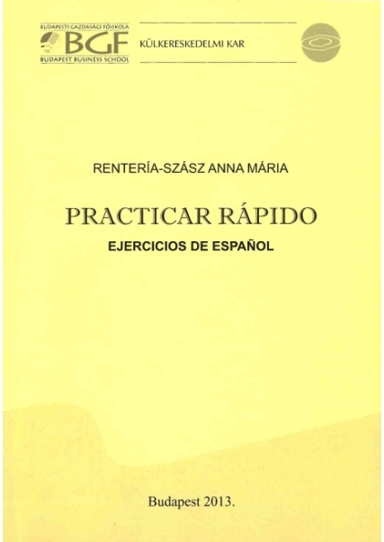 Practicar Rápido - Ejercicios de Espanol könyv