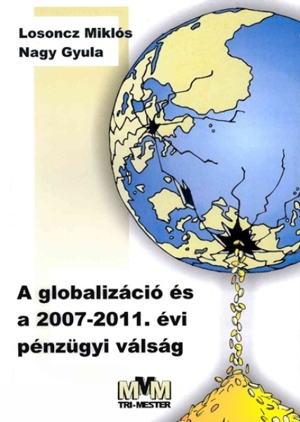A globalizáció és a 2007-2011. évi pénzügyi válság
