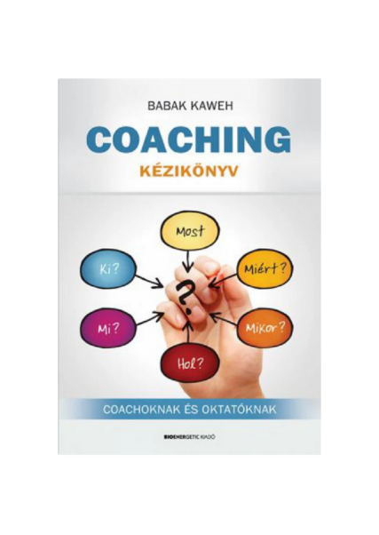 Coaching kézikönyv - Coachoknak és oktatóknak, könyv