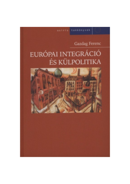 Európai integráció és külpolitika könyv