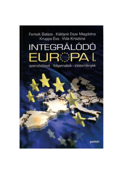 Integrálódó Európa I.  Könyv