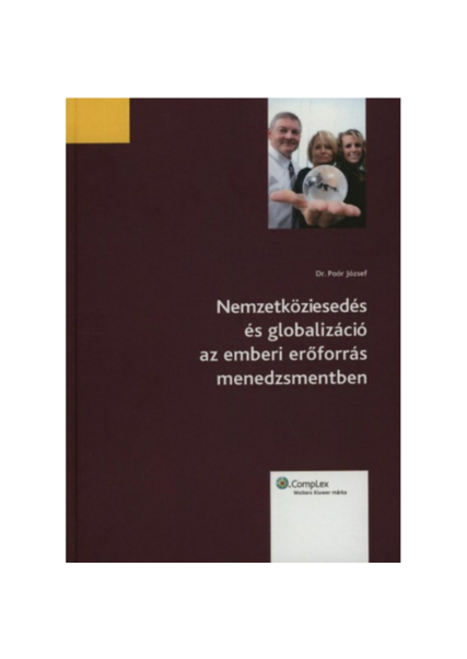 Nemzetköziesedés és globalizáció az emberi erőforrás menedzsmentben könyv