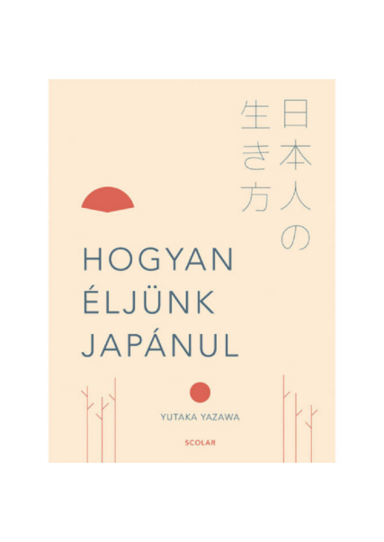 Hogyan éljünk japánul, könyv