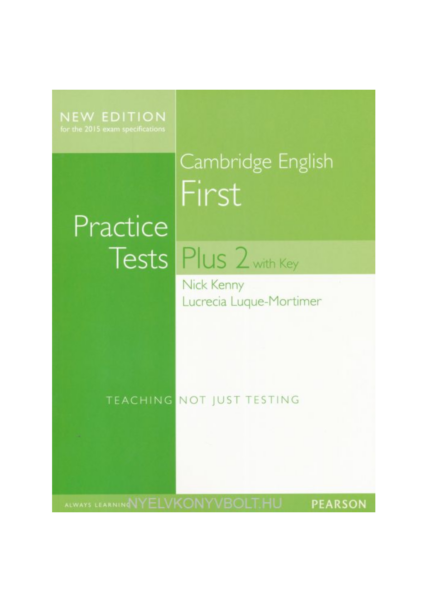 Practice Tests Plus B2 Cambridge English First Volume 2 with key