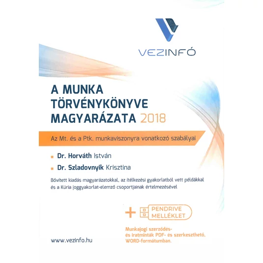 A Munka Törvénykönyve magyarázata 2018 (Könyv és Pendrive)
