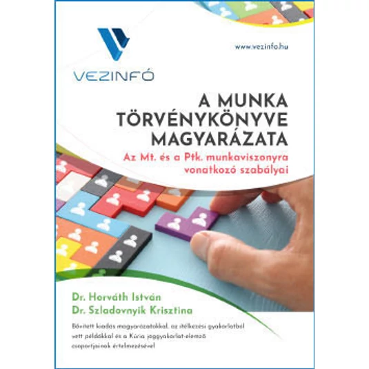 A Munka Törvénykönyve magyarázata könyv