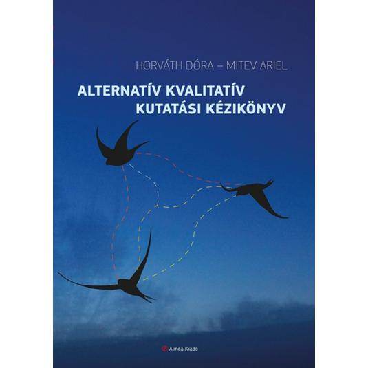 Alternatív kvalitatív kutatási kézikönyv könyv