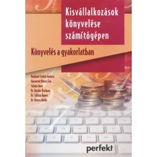 Kisvállalkozások könyvelése Könyvelés a gyakorlatban könyv