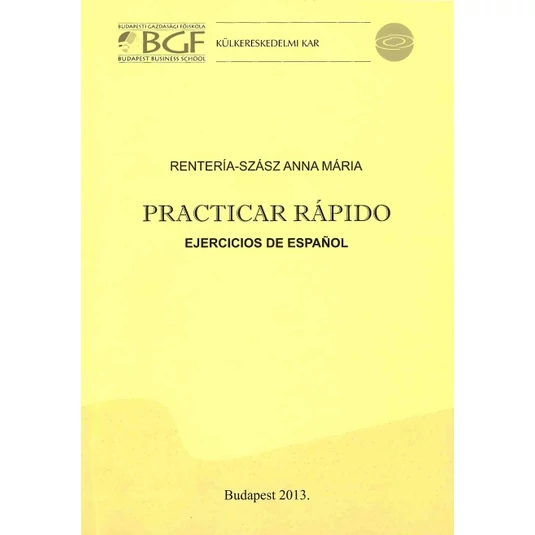 Practicar Rápido - Ejercicios de Espanol könyv