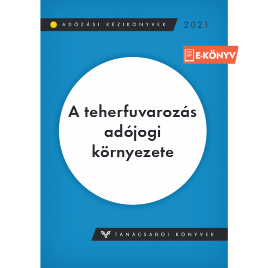 Teherfuvarozás adójogi környezete e-könyv