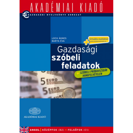 Gazdasági szóbeli feladatok, Angol B2-C1, virtuális melléklettel könyv