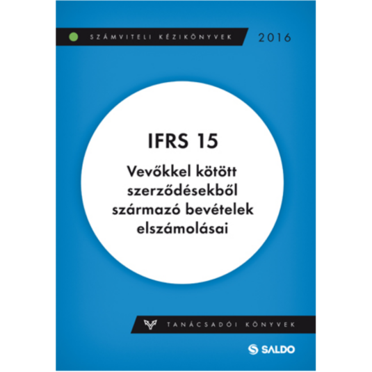 IFRS 15, Vevőkkel kötött szerződésekből származó bevételek elszámolásai