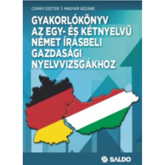 Gyakorlókönyv az egy- és kétnyelvű német írásbeli gazdasági nyelvvizsgákhoz