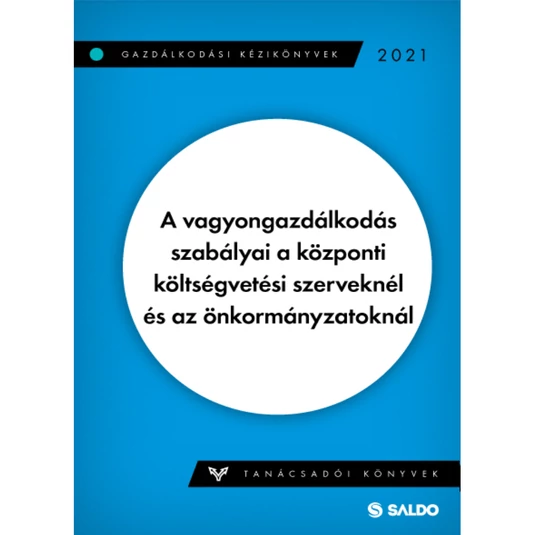 Vagyongazdálkodás szabályai a központi költségvetési szerveknél és az önkormányzatoknál
