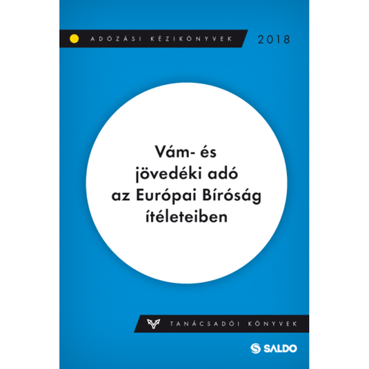 Vám- és jövedéki adó az Európai Bíróság ítéleteiben