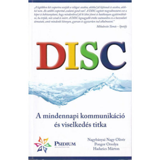 DISC, a mindennapi kommunikáció és viselkedés titka